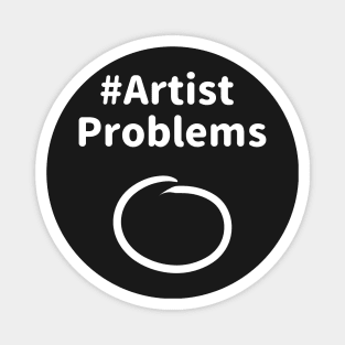 Artist problems 2 Magnet